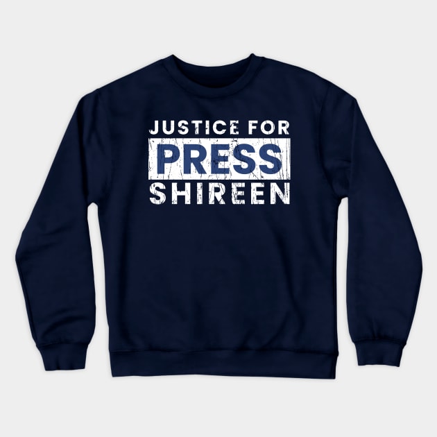 Justice For Press Shireen Crewneck Sweatshirt by Thermul Bidean